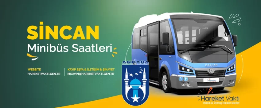 SİNCAN-FATİH SAĞ Minibüs Saatleri – Ücretleri 2024